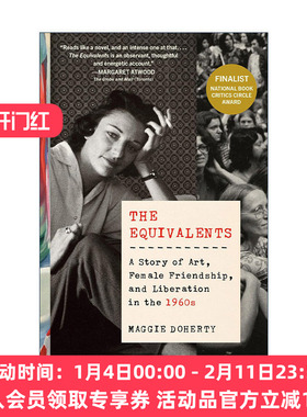 英文原版 The Equivalents 等价物 20世纪60年代艺术 女性友谊和解放的故事 传记 Maggie Doherty 英文版 进口英语原版书籍