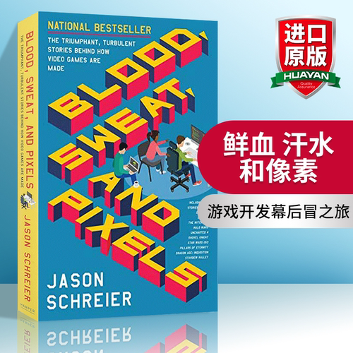 英文原版 Blood Sweat and Pixels 鲜血 汗水和像素 一场从未被讲述的视频游戏大战 英文版 进口英语原版书籍