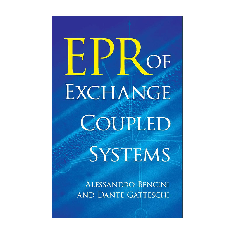 英文原版 EPR of Exchange Coupled Systems 交换耦合系统的电子顺磁共振 化学 Alessandro Bencini 英文版 进口英语原版书籍
