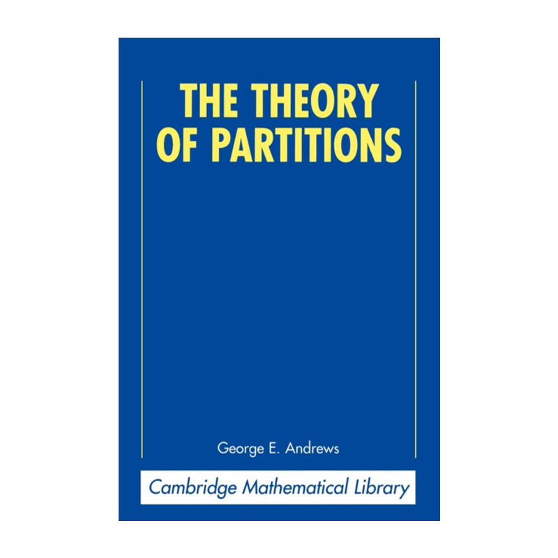 分拆理论 英文原版 The Theory of Partitions George E. Andrews 剑桥数学百科及应用系列 英文版 进口英语原版书籍