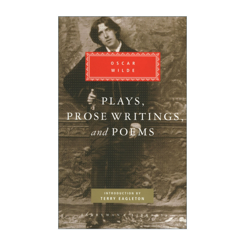 奥斯卡 英文原版 Plays Prose Writing Poems 奥斯卡·王尔德戏剧诗歌散文选 Everyman精装收藏版 英文版 进口英语原版书籍