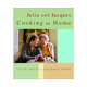 书籍 艺术作者 Julia 英文原版 Jacques 英文版 Home Cooking 进口英语原版 and 在家做饭 日常食谱 掌握烹饪法国菜 精装