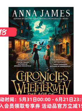 英文原版 Chronicles of Whetherwhy 不知为何编年史 魔法时代 儿童奇幻小说 穿梭童话故事集作者Anna James新作 进口英语原版书籍