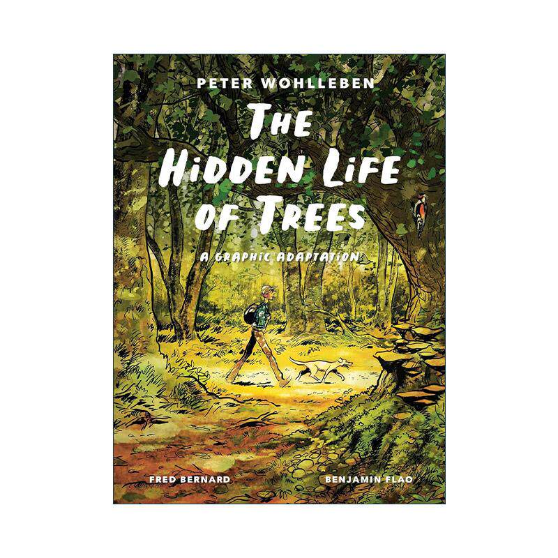 英文原版 The Hidden Life of Trees 树的秘密生命 精装漫画版 彼得·渥雷本Peter Wohlleben 英文版 进口英语原版书籍 - 实物图