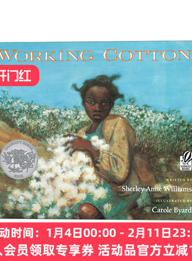 摘棉花的故事 英文原版 Working Cotton 凯迪克奖绘本 平装大开 Carole Byard 英文版 进口英语原版书籍