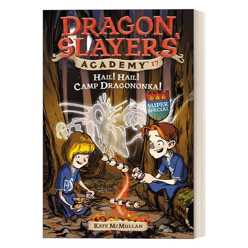英文原版 Dragon Slayers' Academy 17 Hail! Hail! Camp Dragononka 从前有条喷火龙17 英文版 进口英语原版书籍