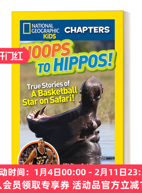 英文原版 National Geographic Kids Chapters Hoops to Hippos 国家地理儿童章节书 投向河马 英文版 进口英语原版书籍