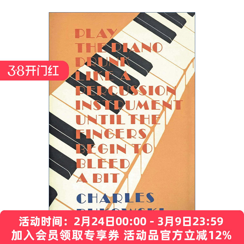英文原版 Play the Piano 醉醺醺的弹钢琴 布可夫斯基诗歌 英文版 进口英语原版书籍