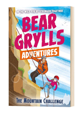英文原版 A Bear Grylls Adventure 10 The Mountain Challenge 贝尔格里尔斯 贝尔探险记荒野求生 英文版