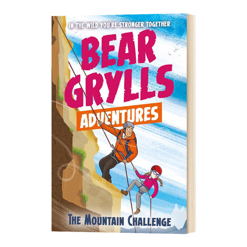 英文原版 A Bear Grylls Adventure 10 The Mountain Challenge 贝尔格里尔斯 贝尔探险记荒野求生 英文版