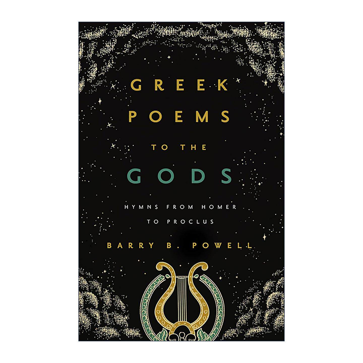 英文原版 Greek Poems to the Gods 希腊诸神诗歌 从荷马到普罗克洛斯的赞美诗 Barry B. Powell 英文版 进口英语原版书籍