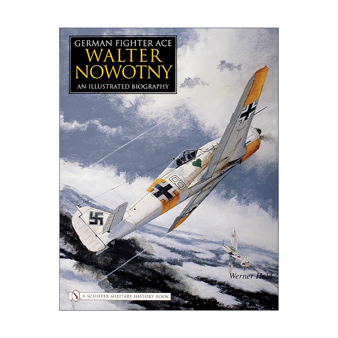 英文原版 German Fighter Ace Walter Nowotny 德国空军飞行员沃尔特·诺沃特尼插图传记 喷气式战斗机 精装 进口英语原版书籍