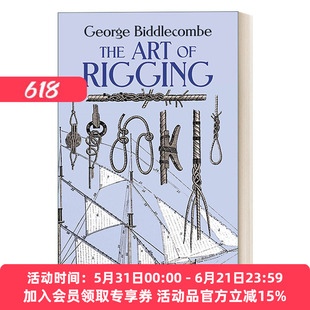 套索的艺术 英文原版 The Art of Rigging 海运船舶的套索 英文版 进口英语原版书籍