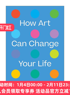 英文原版 How Art Can Change Your Life 艺术改变你的生活 72件世界知名艺术作品鉴赏 英国皇家艺术研究院苏茜·霍奇 英文版