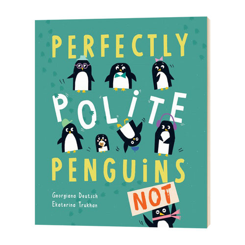 绅士企鹅 英文原版 Perfectly Polite Penguins 情商教育培养绘本 英文版动物绘本故事书 进口原版英语书籍