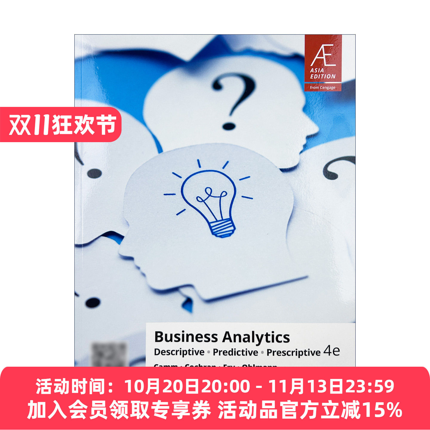 商业数据分析 英文原版 Business Analytics 如何描述 预测 规范 第四版 Camm/Cochran 英文版 进口英语原版书籍