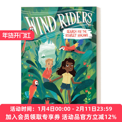 英文原版 Wind Riders #2 Search for the Scarlet Macaws 风之骑士2 寻找猩红色金刚鹦鹉 英文版 进口英语原版书籍