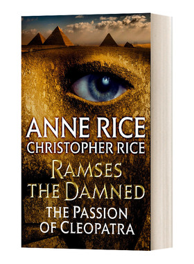 英文原版 Ramses the Damned The Passion of Cleopatra 被诅咒的拉美西斯 吸血鬼编年史经典畅销作家Anne Rice 英文版 进口英语书
