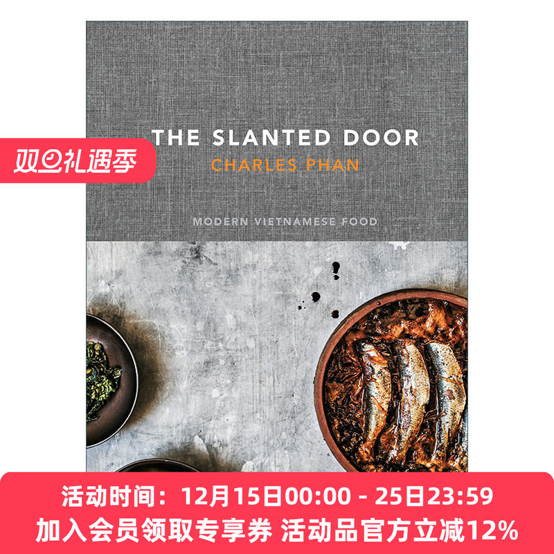 旧金山越南餐厅 英文原版 The Slanted Door 现代越南食谱 精装 詹姆斯比尔德奖得主Charles Phan 英文版 进口英语原版书籍