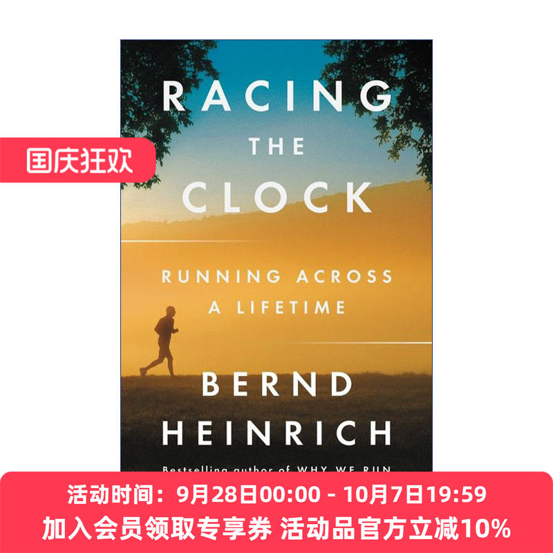与生命中的时钟赛跑 英文原版 Racing the Clock 佛蒙特大学生物系教授 Bernd Heinrich 英文版 进口英语原版书籍