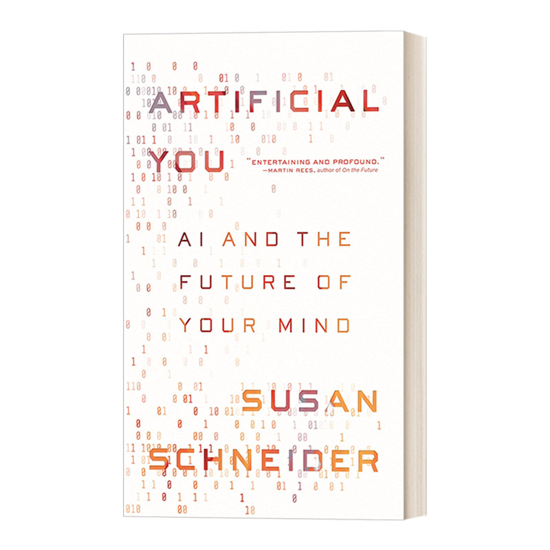 人造的你 英文原版 Artificial You 人工智能与心灵的未来 精装 Susan Schneider 英文版 进口英语原版书籍