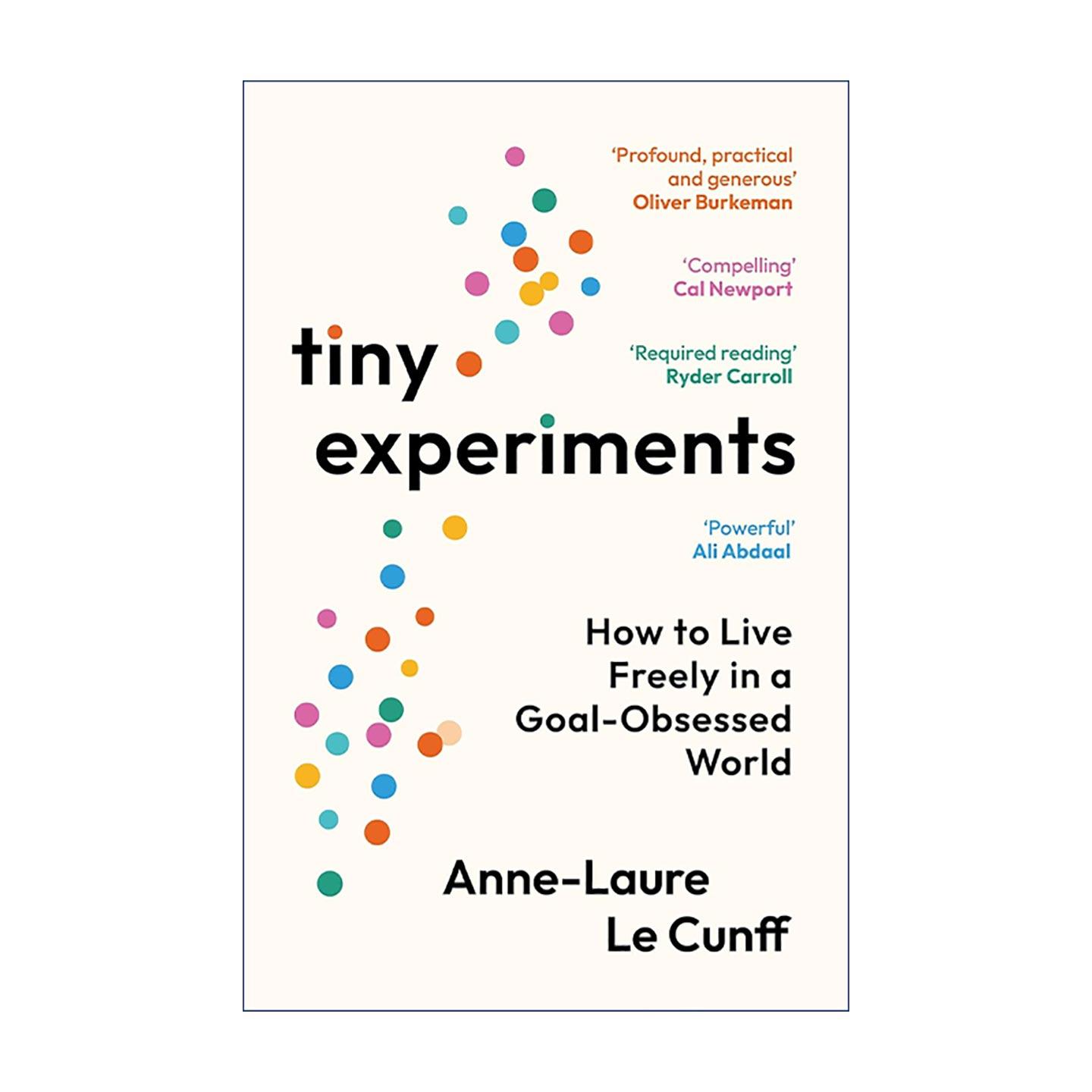 英文原版 Tiny Experiments 小实验 摆脱传统目标的束缚 拥抱不确定性 Anne-Laure Le Cunff 英文版 进口英语原版书籍