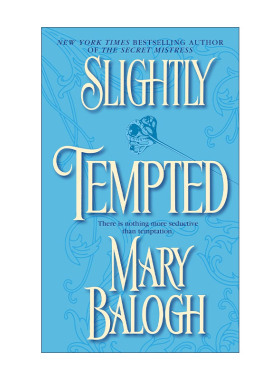 英文原版 Slightly Tempted Bedwyn Saga 04 爱在他乡 贝德温传奇4 历史浪漫小说 Mary Balogh 英文版 进口英语原版书籍