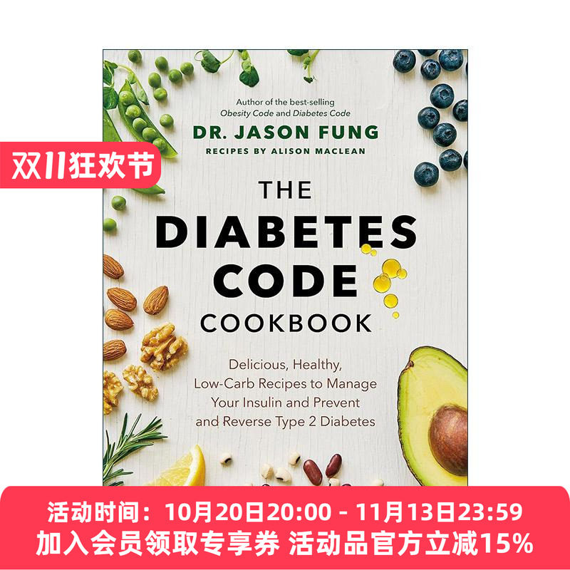 英文原版 The Diabetes Code Cookbook 糖尿病救星食谱 2型糖尿病的预防与治疗 健康饮食 肥胖代码作者Jason Fung 精装 英文版