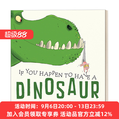 如果你碰巧有一只恐龙当宠物 英文原版 If You Happen to Have a Dinosaur 0-3岁幼儿儿童幽默想象力绘本 纸板书 英文版 进口书籍