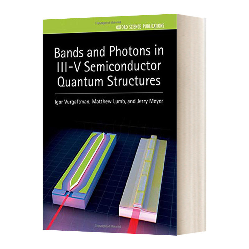 半导体量子结构中的能带与光子 英文原版 Bands and Photons in III-V 英文版 进口英语书
