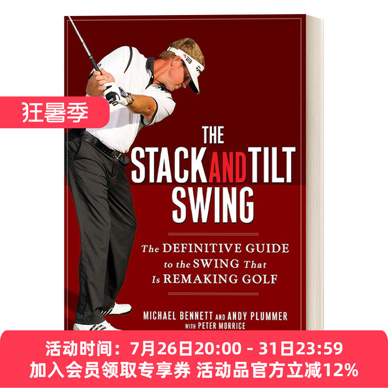英文原版 The Stack and Tilt Swing 堆叠和倾斜挥杆 重塑高尔夫的挥杆终极指南 运动技巧 精装 英文版 进口英语原版书籍