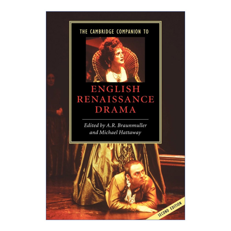 英文原版 The Cambridge Companion to English Renaissance Drama 剑桥文学指南 文艺复兴时期英国戏剧 英文版 进口英语原版书籍