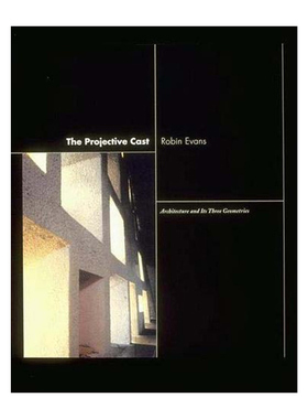英文原版 The Projective Cast The MIT Press 投射之范 建筑及其三种几何结构 建筑设计 Robin Evans 英文版 进口英语原版书籍