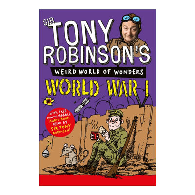 英文原版 World War I第一次世界大战 Sir Tony Robinson's Weird World of Wonders英文版进口英语原版书籍