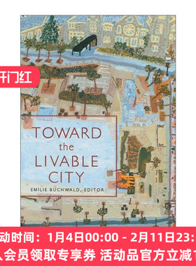 英文原版 Toward the Livable City 迈向宜居城市 以世界为家 社会学 Emilie Buchwald 英文版 进口英语原版书籍