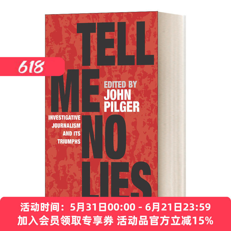 华研原版 英文原版 Tell Me No Lies 别对我撒谎 23篇震撼世界的新闻调查报道 约翰·皮尔格 英文版 进口英语原版书籍