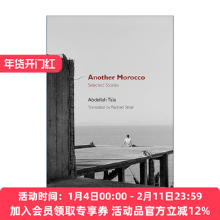 英文原版 Another Morocco 另一个摩洛哥 短篇小说集 阿卜杜拉·塔亚 英文版 进口英语原版书籍