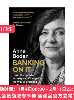 英文原版 Banking on It 安妮·博登自传 英国数字银行Starling创始人 金融界名人传记 英文版 进口英语原版书籍