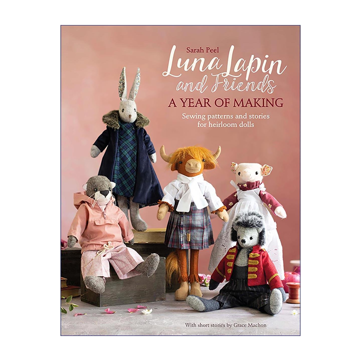 英文原版 Luna Lapin and Friends A Year of Making 露娜兔的四季手作 玩偶缝纫教程与节日故事 复活节万圣节圣诞节 英文版