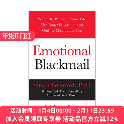 英文原版 Emotional Blackmail 情感勒索 遇到利用恐惧责任和罪恶感控制你的人该怎么办 苏珊福沃德 心理学经典 Susan Forward