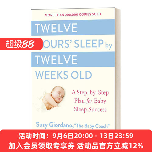 英文原版 Twelve Hours' Sleep by Twelve Weeks Old 十二周宝宝的12小时睡眠成功方案 精装 英文版 进口英语原版书籍