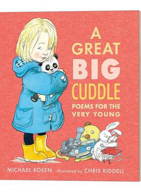 英文原版 A Great Big Cuddle 一个大大的拥抱:给儿童的诗 罗森爷爷Michael Rosen 儿童精装绘本 2017格林纳威奖提名 进口书