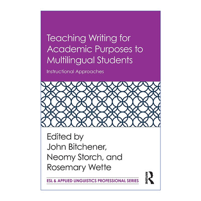 多语种学生的学术写作教学  英文原版 Teaching Writing for Academic Purposes to Multilingual Students 指导方法 英文版