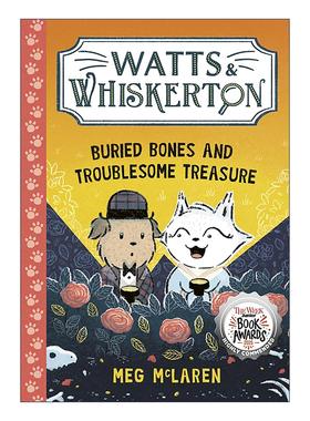 英文原版 Watts & Whiskerton Buried Bones and Troublesome Treasure 埋藏的骸骨与麻烦的宝藏 猫狗侦探系列 儿童侦探推理彩色