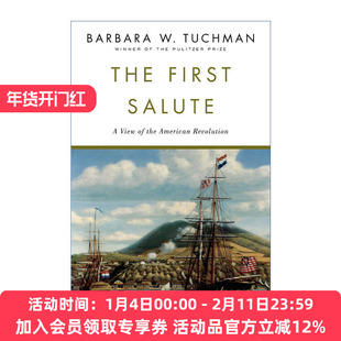第一声礼炮  英文原版 The First Salute 另一种视角下的美国革命 八月炮火作者Barbara W. Tuchman 英文版 进口英语原版书籍
