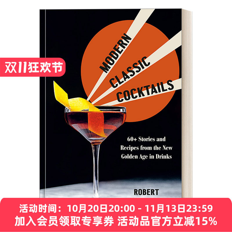 现代经典鸡尾酒 60+个故事 英文原版Modern Classic Cocktails 食谱 詹姆斯比尔德奖提名得主Robert Simonson 精装 英文版进口书籍