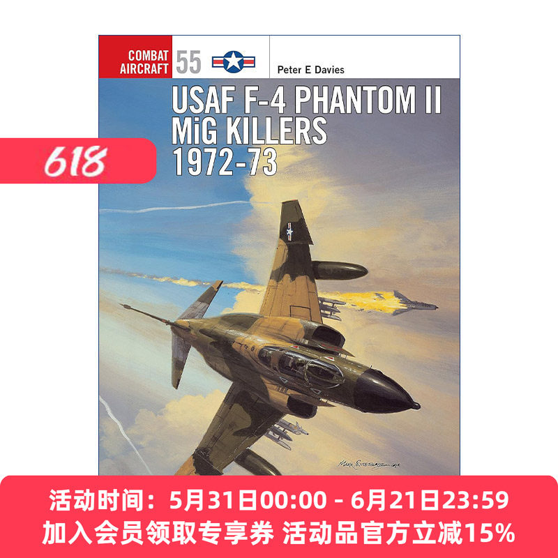 英文原版 USAF F-4 Phantom II MiG Killers 1972–73 美国空军F-4鬼怪II战斗机 航空史上伟大的战斗机系列 英文版 进口英语书籍