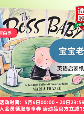 宝宝老板 英文原版绘本 The Boss Baby 宝宝老大 凯迪克金奖 Marla Frazee 幼儿英语启蒙图画书 纸板书 英文版进口原版书籍