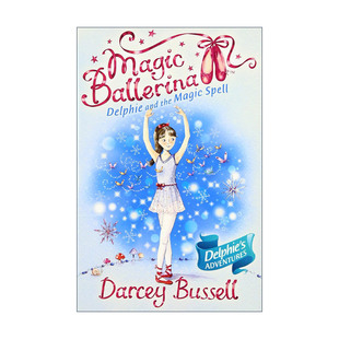 英文原版 Magic Ballerina Delphie and the Magic Spell 魔法芭蕾舞女2 德尔菲与魔法咒语 儿童小说 英文版 进口英语原版书籍