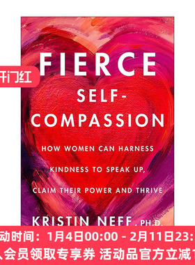 英文原版 Fierce Self-Compassion 强势自我关怀的力量 克里斯廷·内夫 女性自我关怀指南 精装 英文版 进口英语原版书籍